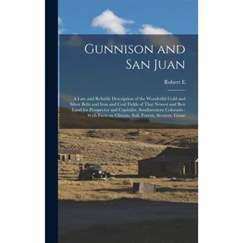 Gunnison and San Juan