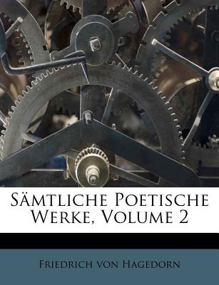 S瓣mtliche Poetische Werke, Volume 2