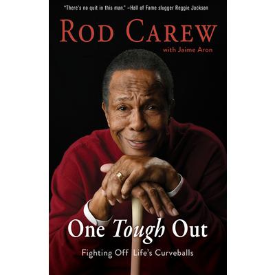 Rod Carew: One Tough OutFighting Off Life’s Curveballs