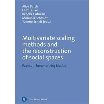 Multivariate Scaling Methods and the Reconstruction of Social Spaces