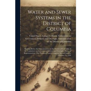 Water and Sewer Systems in the District of Columbia