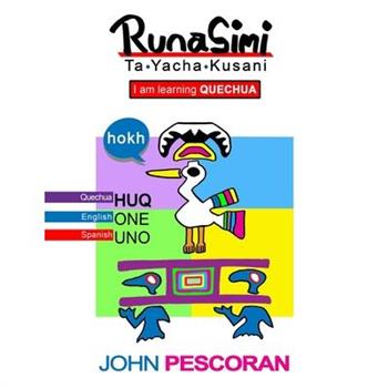 Runasimi Ta Yacha Kusani - I Am Learning Quechua
