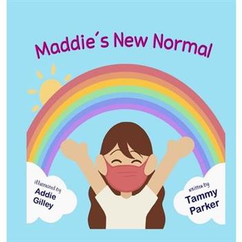 Maddie’s New Normal