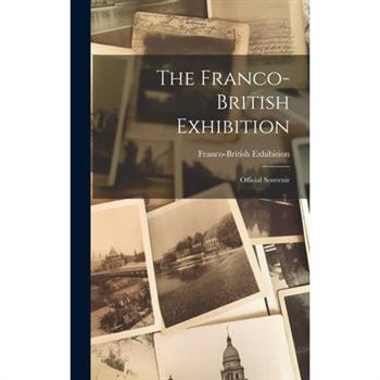 The Franco-british Exhibition