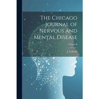 The Chicago Journal of Nervous and Mental Disease; Volume II