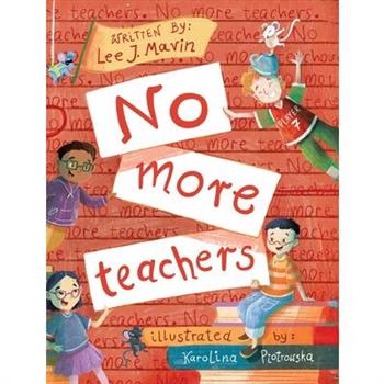 No More Teachers
