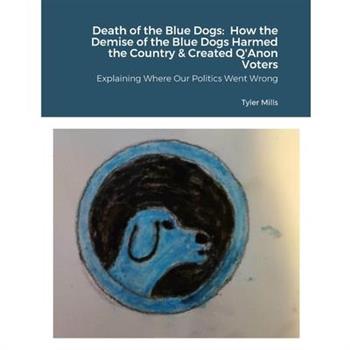 Death of the Blue Dogs