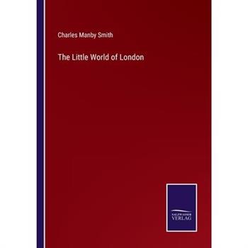 The Little World of London