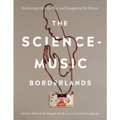 The Science-Music Borderlands