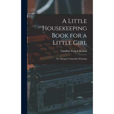 A Little Housekeeping Book for a Little Girl