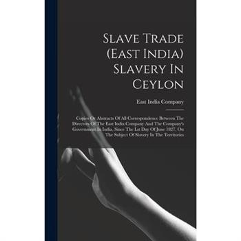 Slave Trade (east India) Slavery In Ceylon