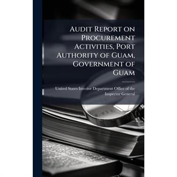 Audit Report on Procurement Activities, Port Authority of Guam, Government of Guam