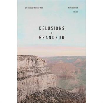 Delusions and Grandeur