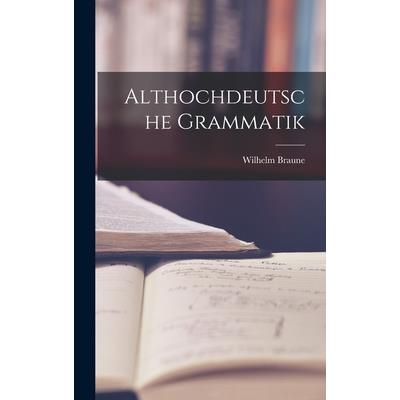 Althochdeutsche Grammatik