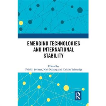 Emerging Technologies and International Stability