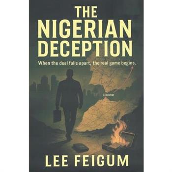 The Nigerian Deception