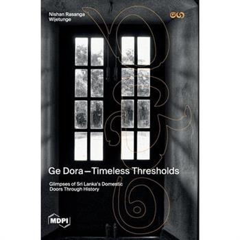Ge Dora―Timeless Thresholds