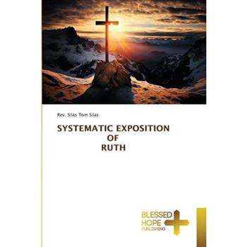 Systematic Exposition of Ruth