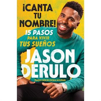 Sing Your Name Out Loud / iCanta tu nombre! (Spanish edition)