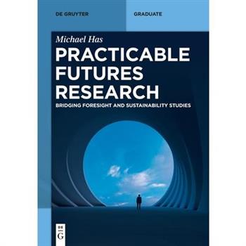 Practicable Futures Research