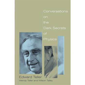Conversations on the Dark Secrets of Physics