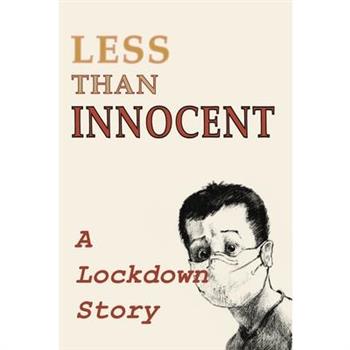 Less Than Innocent