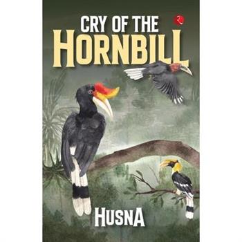 Cry of the Hornbill