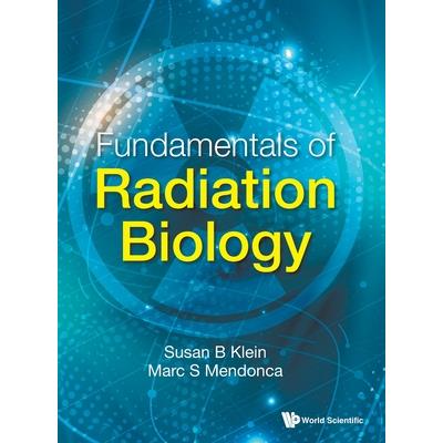 Fundamentals of Radiation Biology