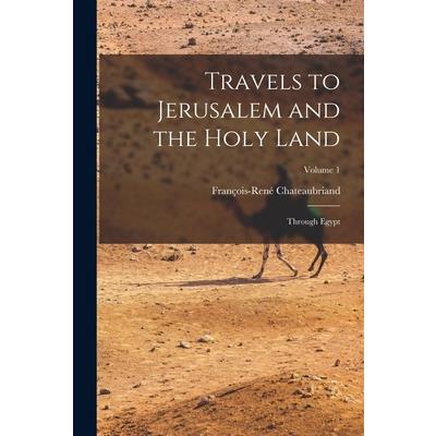 Travels to Jerusalem and the Holy Land