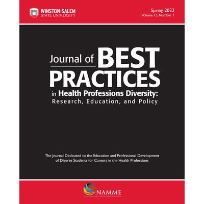 Journal of Best Practices in Health Professions Diversity, Spring 2022