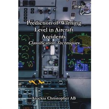 Prediction of Warning Level in Aircraft Accidents
