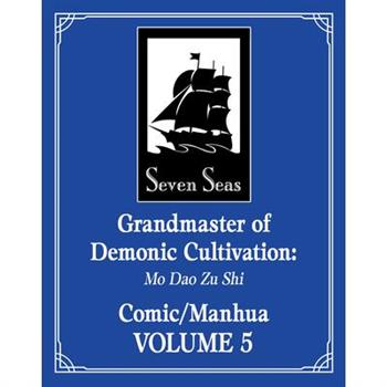 Grandmaster of Demonic Cultivation: Mo DAO Zu Shi (the Comic / Manhua) Vol. 5