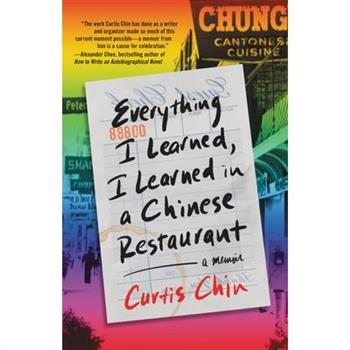 Everything I Learned, I Learned in a Chinese Restaurant