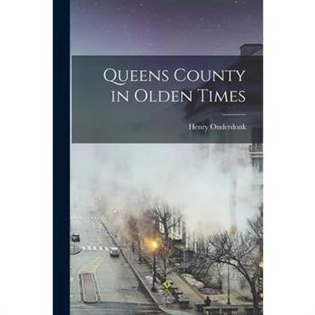 Queens County in Olden Times