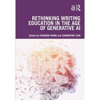 Rethinking Writing Education in the Age of Generative AI