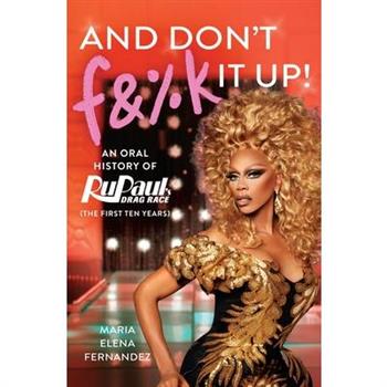 And Don't F&%k It Up