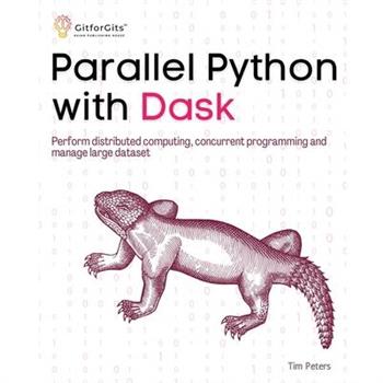 Parallel Python with Dask