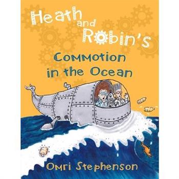 Heath and Robin's Commotion in the Ocean