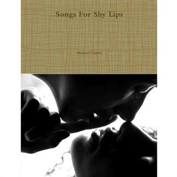 Songs For Shy Lips