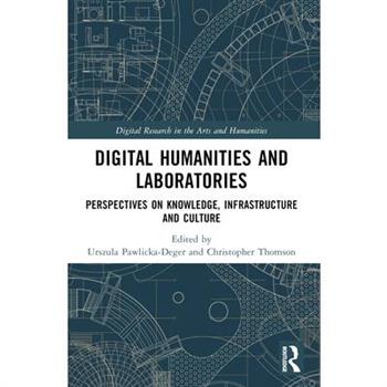 Digital Humanities and Laboratories