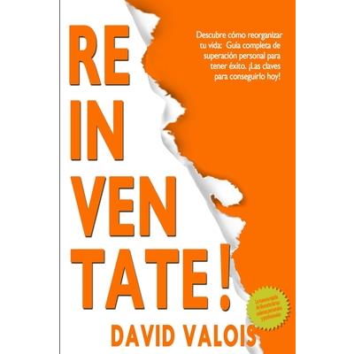 REINV?NTATE C籀mo Reorganizar Tu Vida