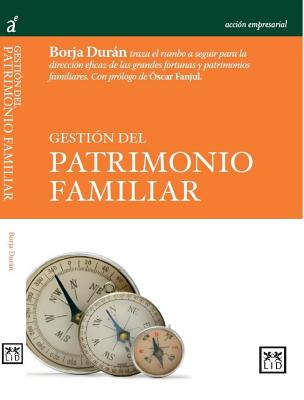 Gesti鏮 del patrimonio familiar