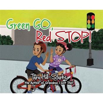 Green Go, Red Stop!