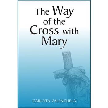 The Way of the Cross with Mary