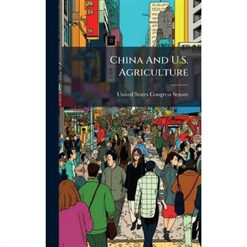 China And U.S. Agriculture