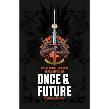 Once & Future Book One Deluxe Edition