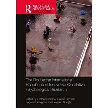 The Routledge International Handbook of Innovative Qualitative Psychological Research