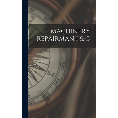Machinery Repairman I & C