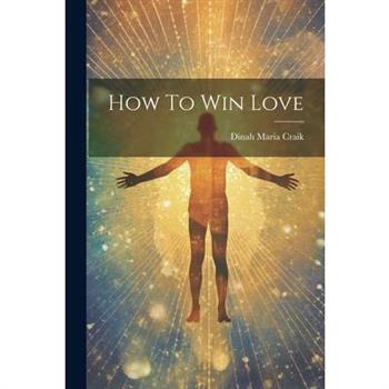 How To Win Love