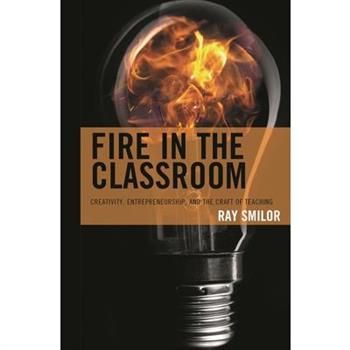 Fire in the Classroom
